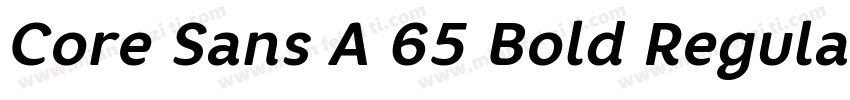 Core Sans A 65 Bold Regular字体转换